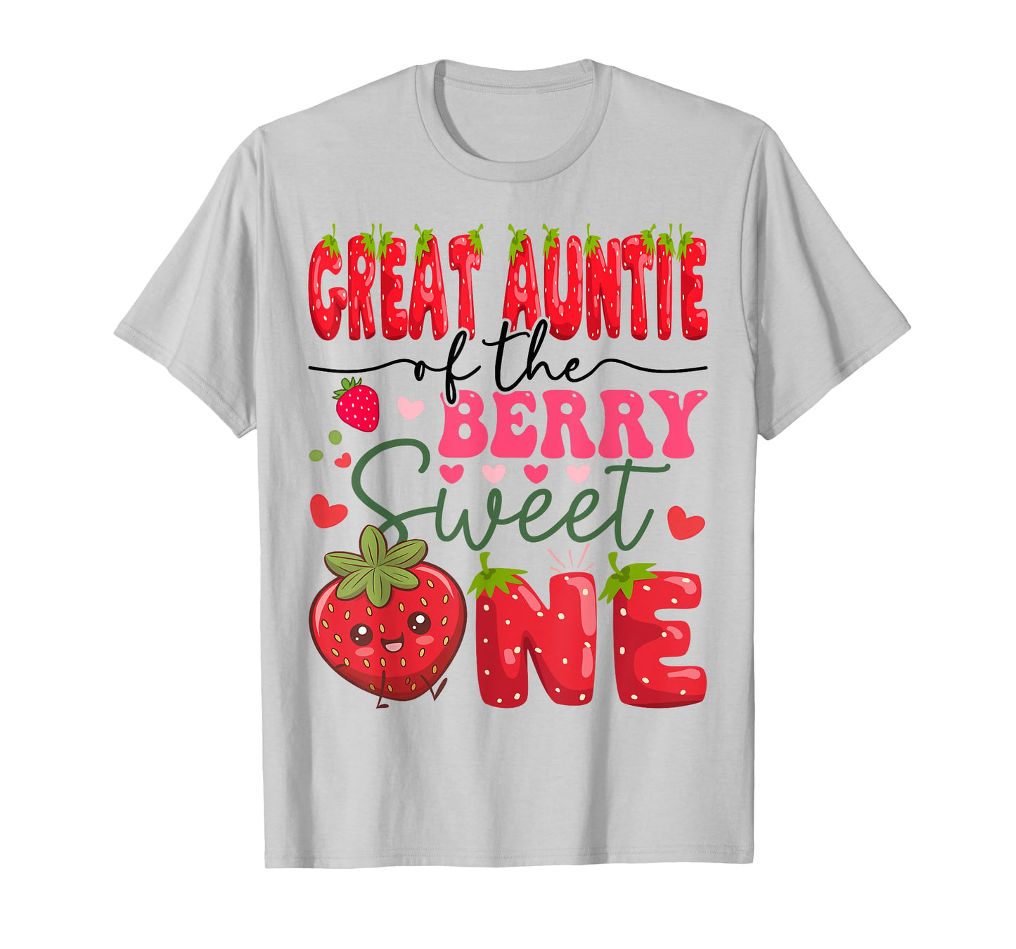 Great Auntie Of The Berry Sweet One 1St Birthday Strawberry T-Shirt