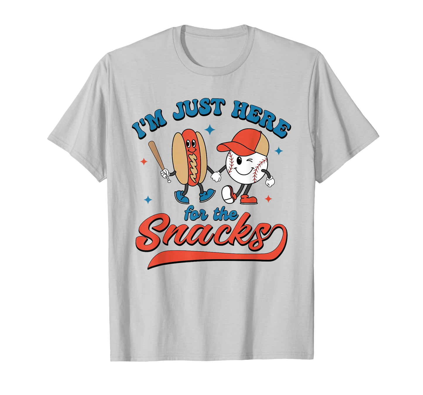 I'm Just Here For The Snacks Baseball Hot Dog 4th Of July T-Shirt