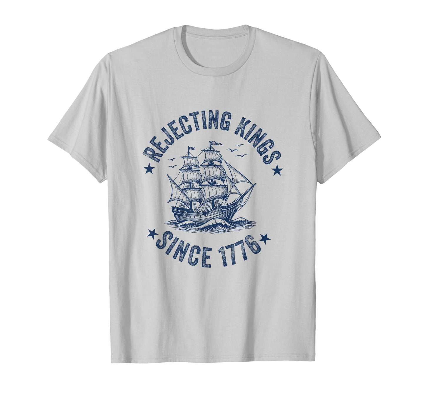 rejecting kings since 1776 Fourth 4th of july for democrats T-Shirt