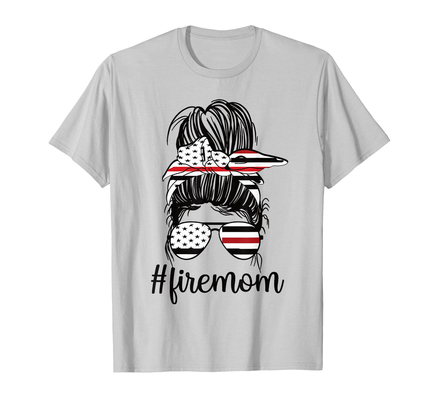 Firefighter Mom Messy Bun Fire Mom Mother Thin Red Line T-Shirt