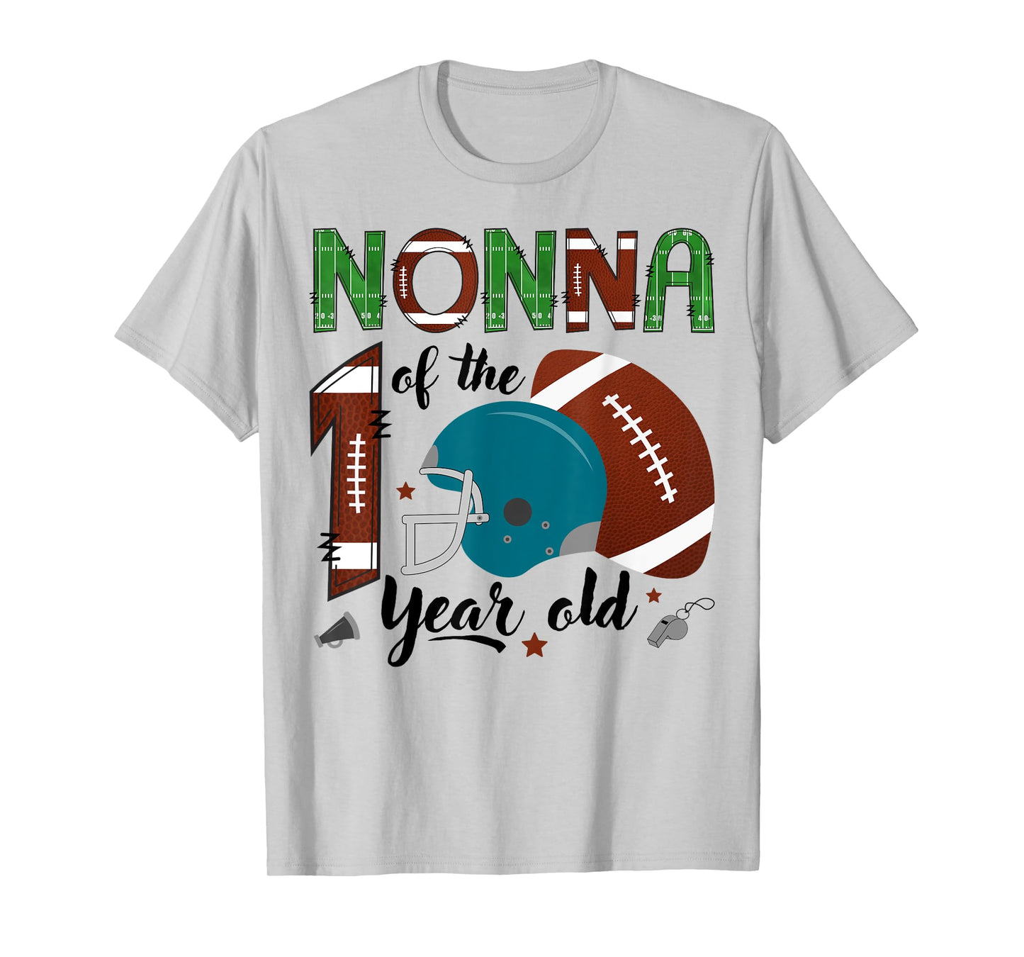 Nonna Of The 1 Year Old Football 1St Year Down Birthday T-Shirt