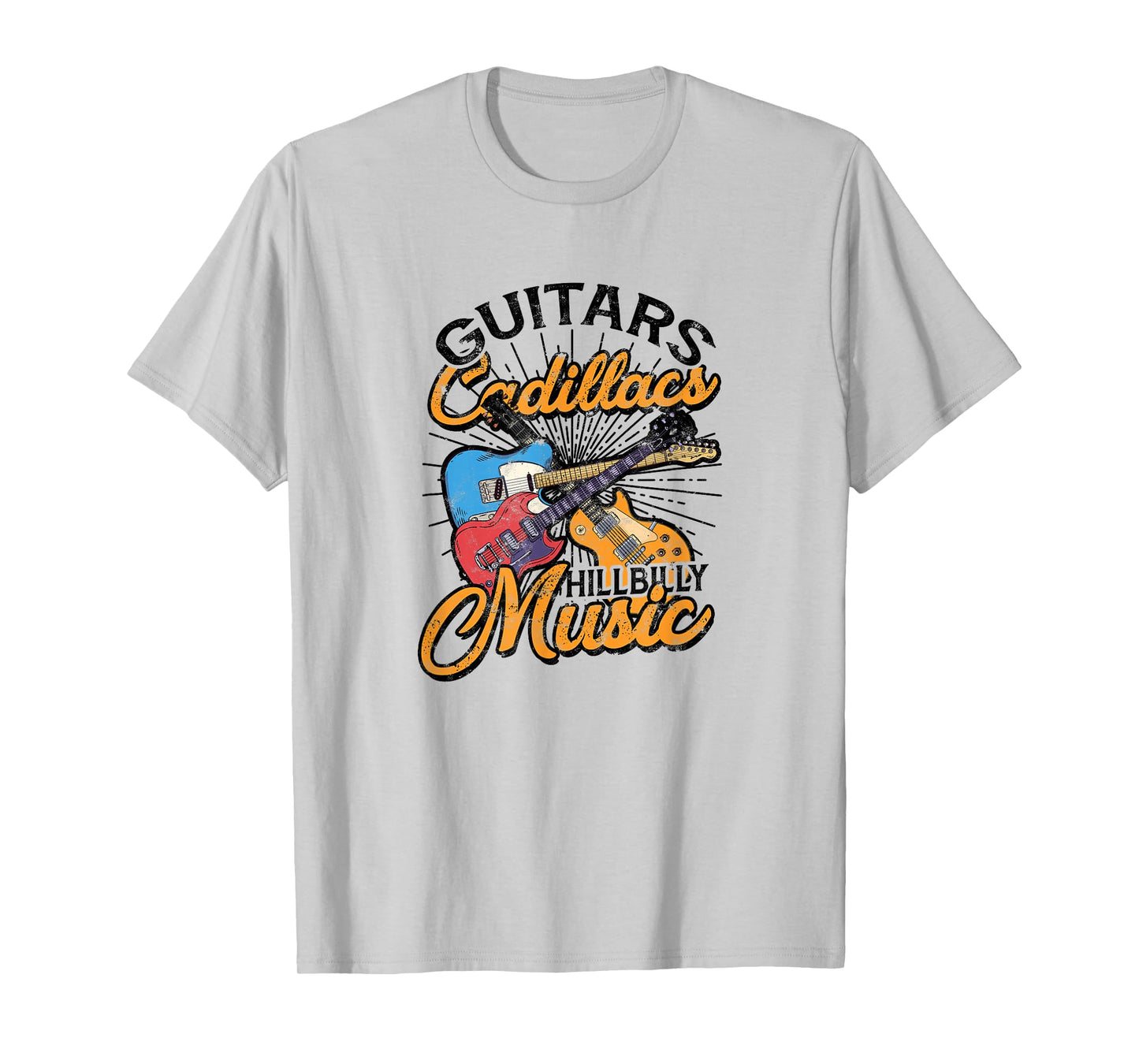 Guitars Cadillacs Hillbilly Music - Lyrics and Songs T-Shirt