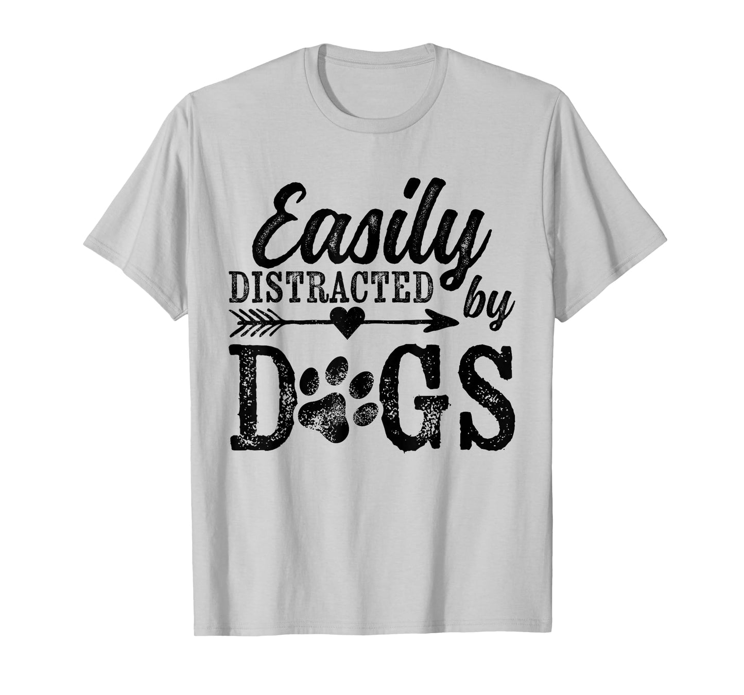 Easily Distracted by Dogs Funny Vintage Dog Lover Mom Saying T-Shirt