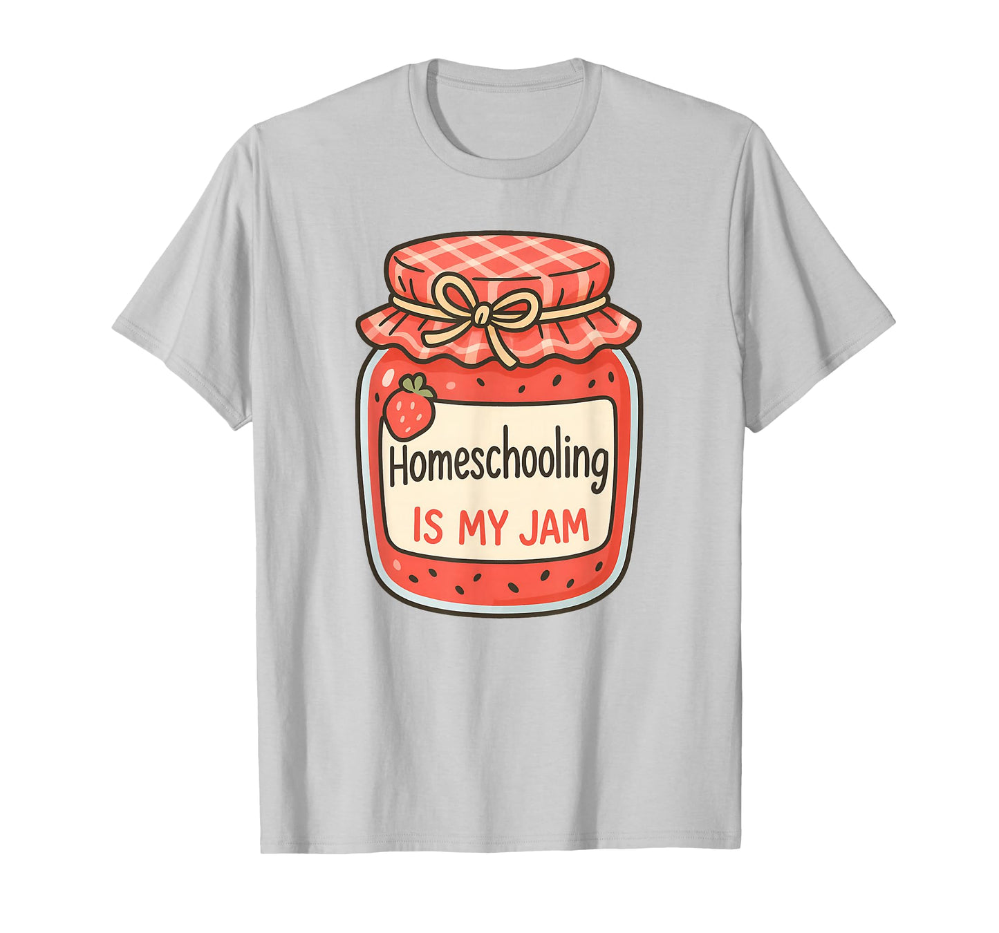 Mom Homeschool Shirt Homeschooling is My Jam T-Shirt