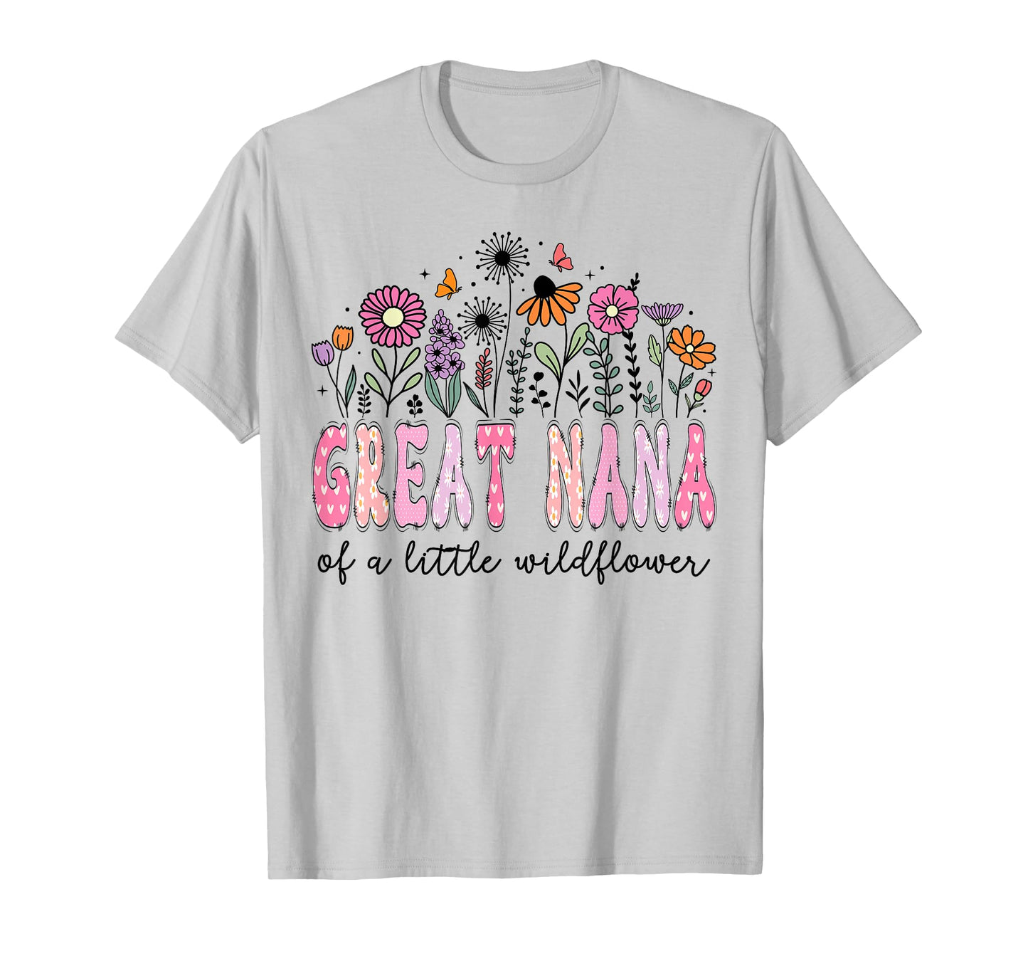 Great Nana Of The Little Wildflower Floral Birthday Girl T-Shirt