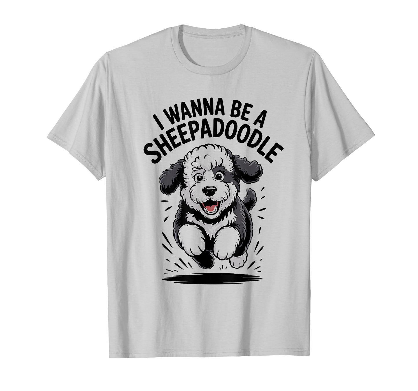I Wanna Be A Sheepadoodle Funny Poodle Cross Mix Dog Breed T-Shirt