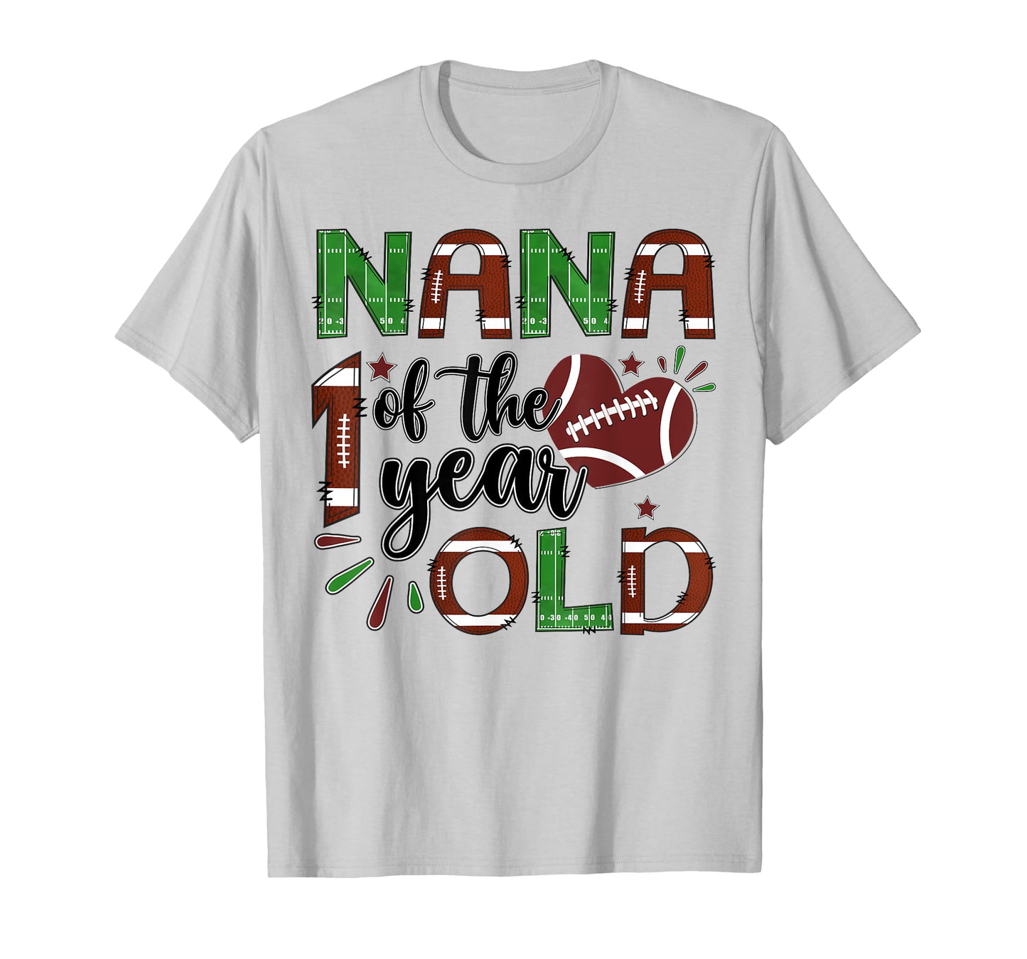 Nana Of The 1 Year Old Football 1St Year Down Birthday T-Shirt