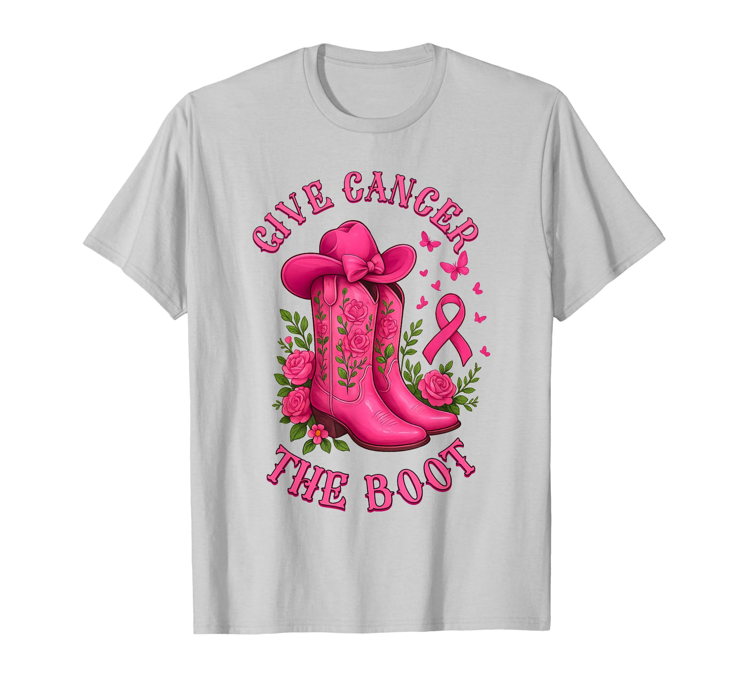Give Cancer The Boot Cowgirl Cancer Awareness Pink Ribbon T-Shirt