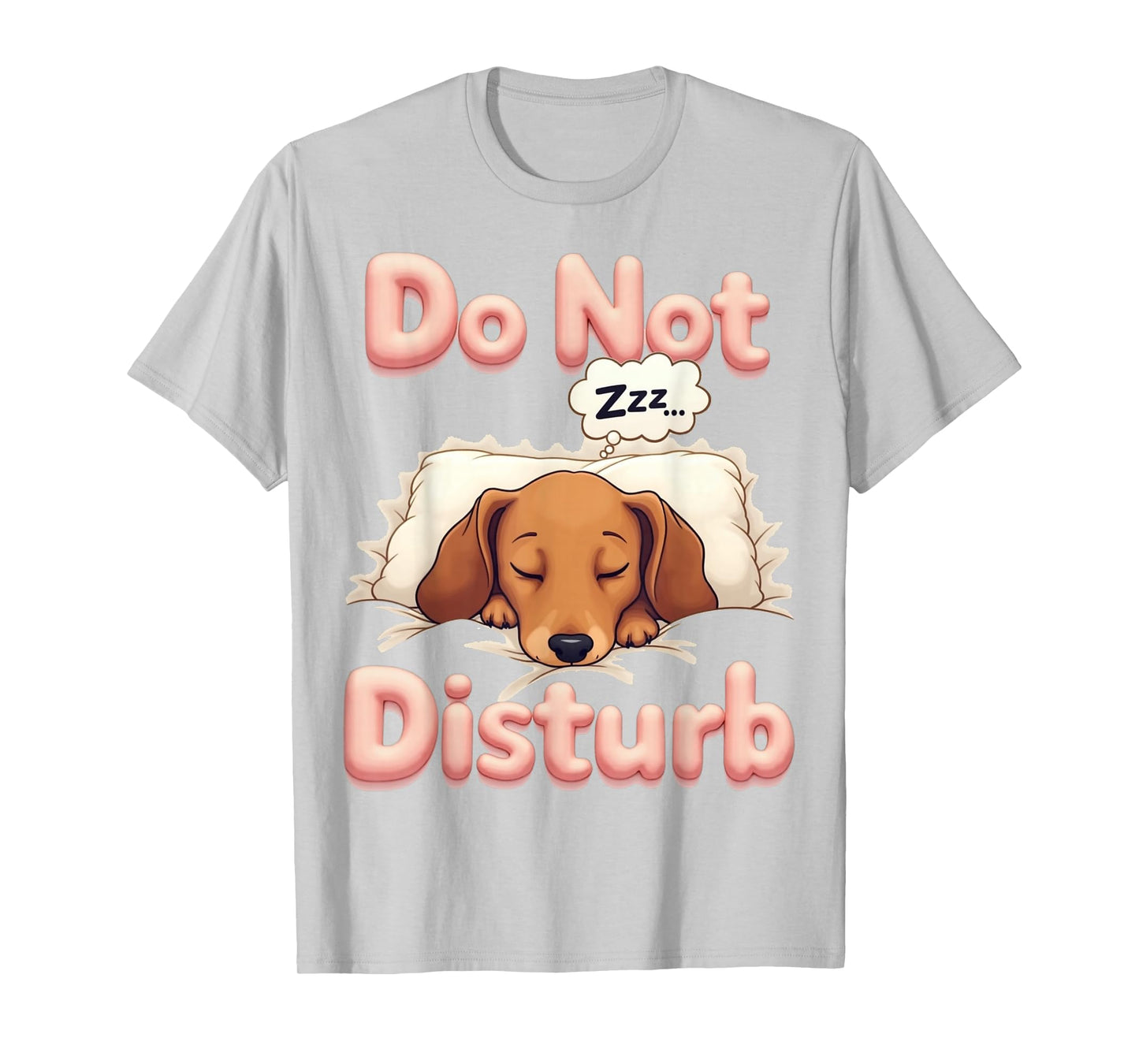 Do Not Disturb Wiener Dog Funny Dachshund Pajamas T-Shirt