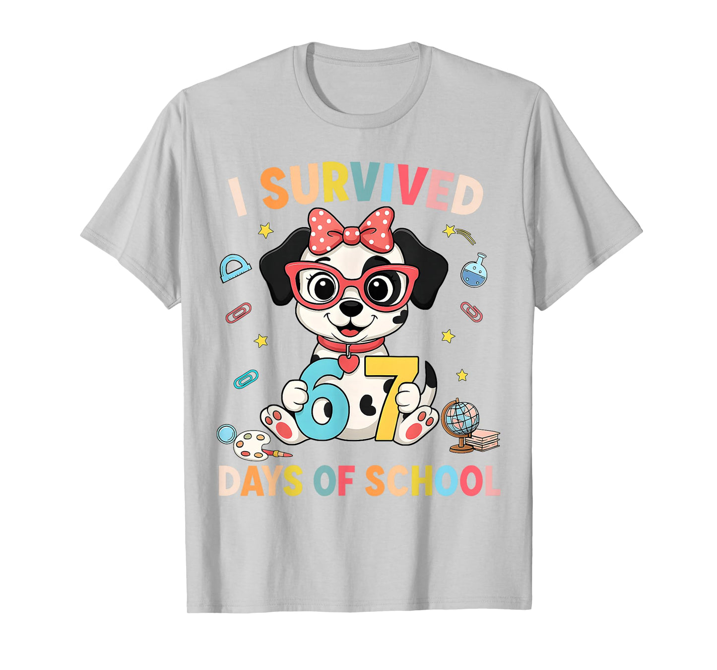HUGvyn I Survived 67 Days of School Dalmatian Six Seven Meme T-Shirt
