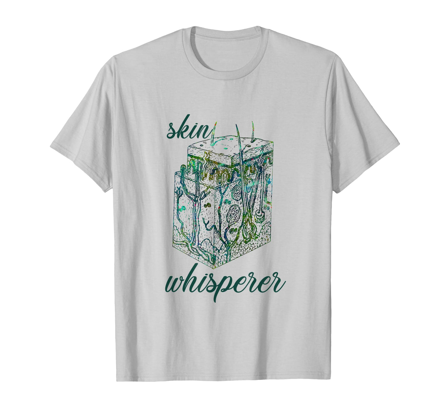 Dermatology Dermatologist Skin Whisperer Gift Apparel T-Shirt