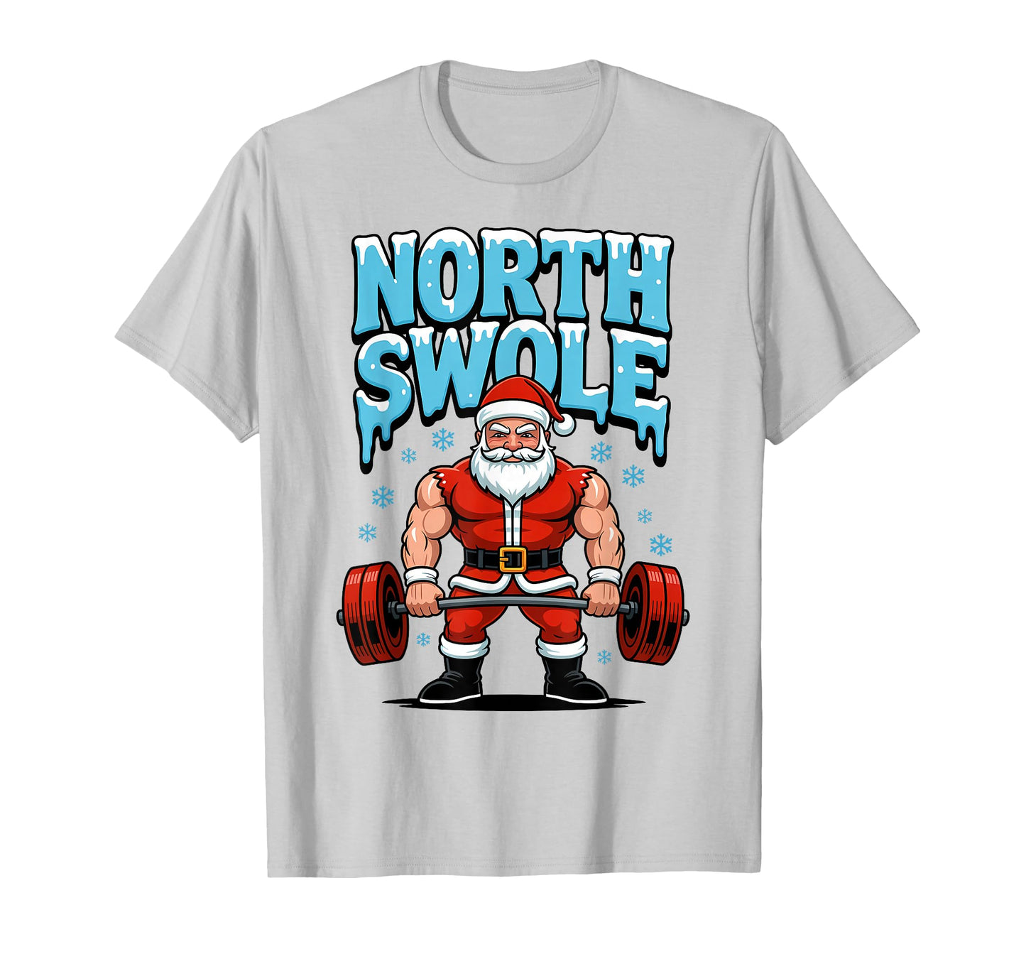 North Swole Santa Funny Christmas Gym Workout Lifting Humor T-Shirt