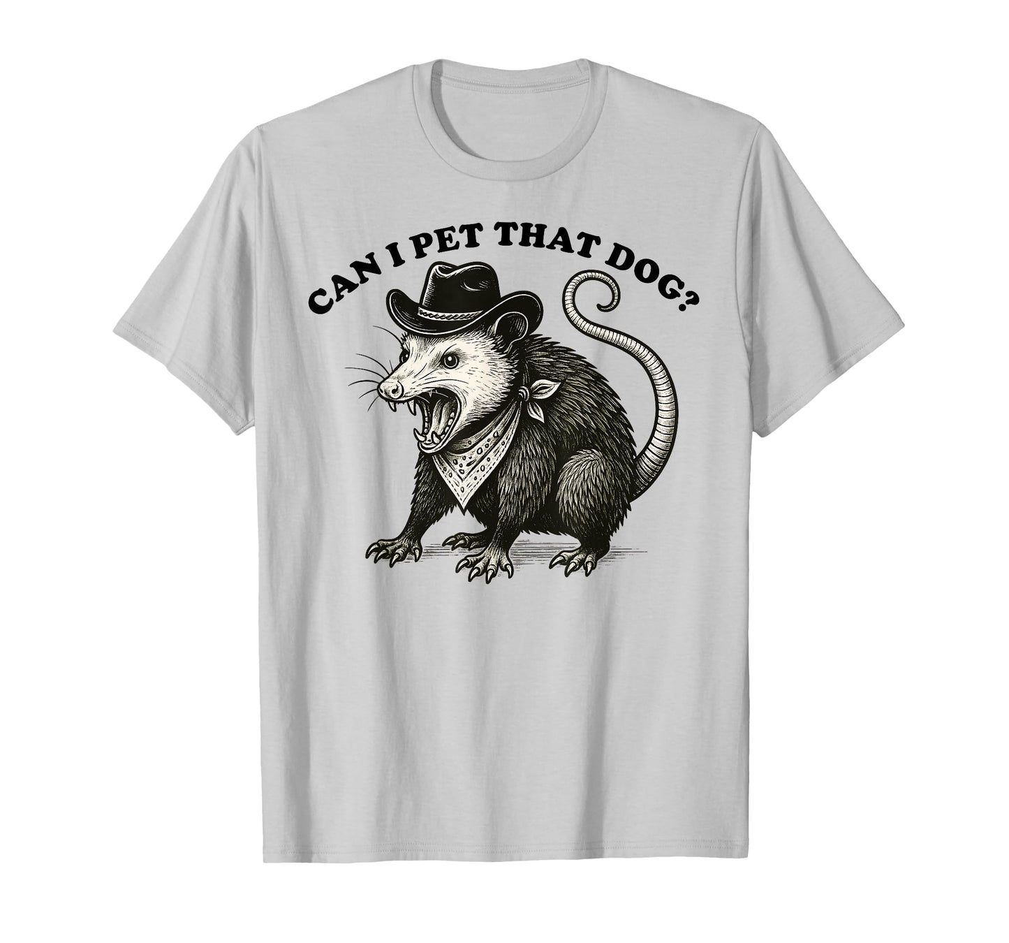 Can I Pet That Dog Meme Animal Lover Funny Opossum Men Women Kids T-Shirt