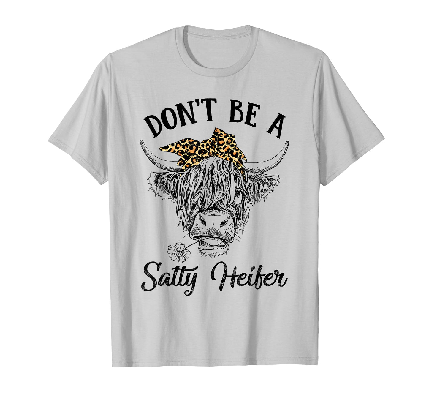 Don't Be A Salty Heifer Vintage Cow Leopard Bandana Cowgirl T-Shirt