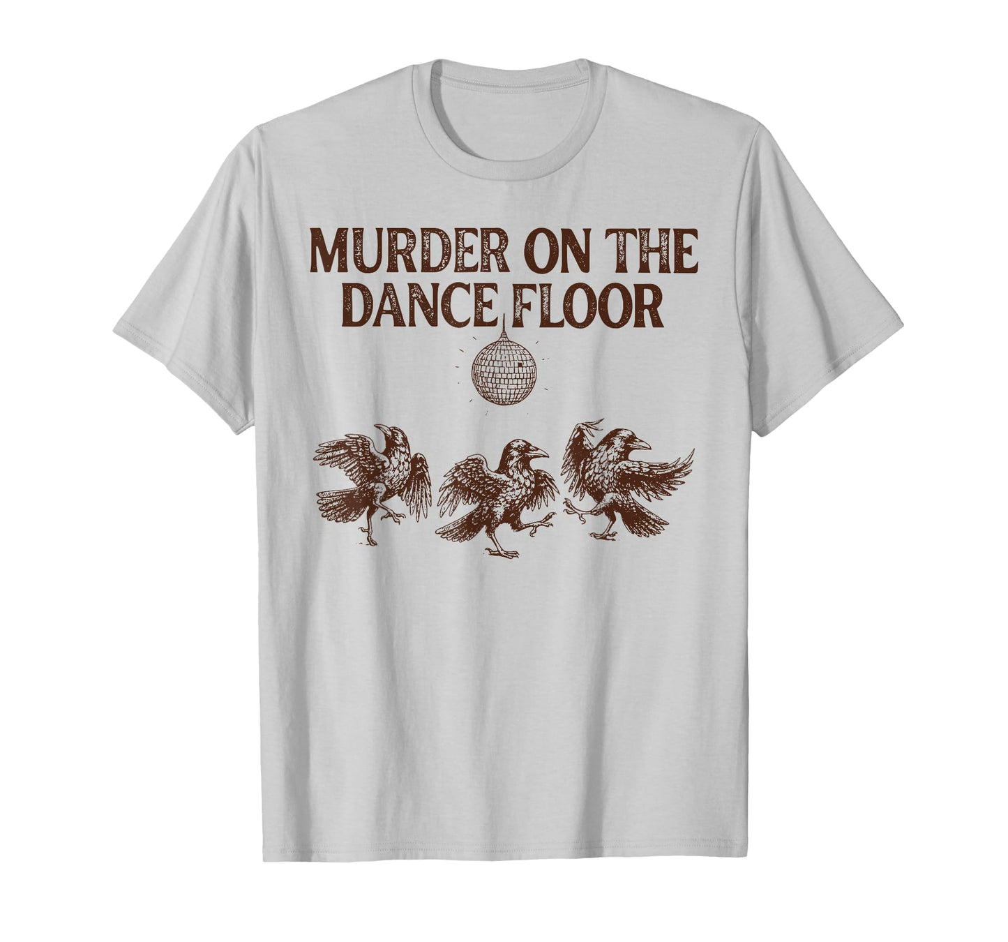 Murder on the dance floor Witchy Crow Dark Academia T-Shirt