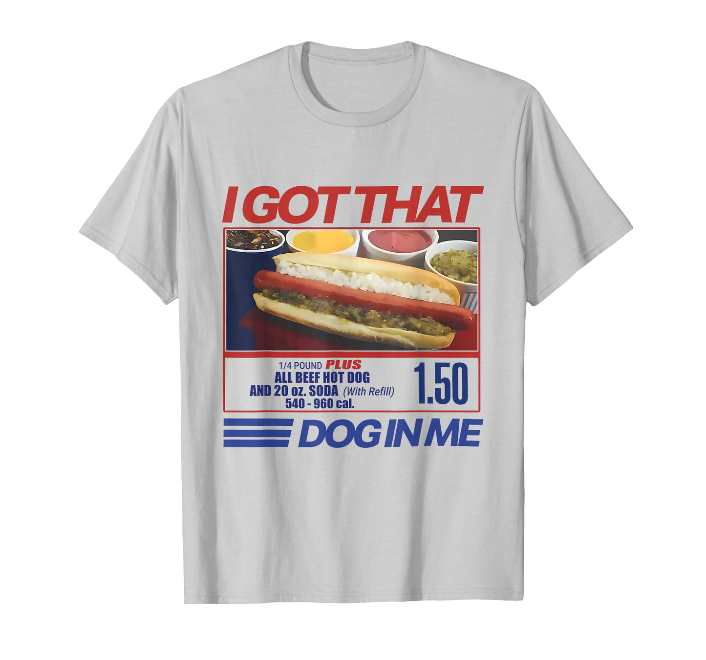 Retro Vintage I Got That Dog in Me Funny Hotdog Men Women T-Shirt