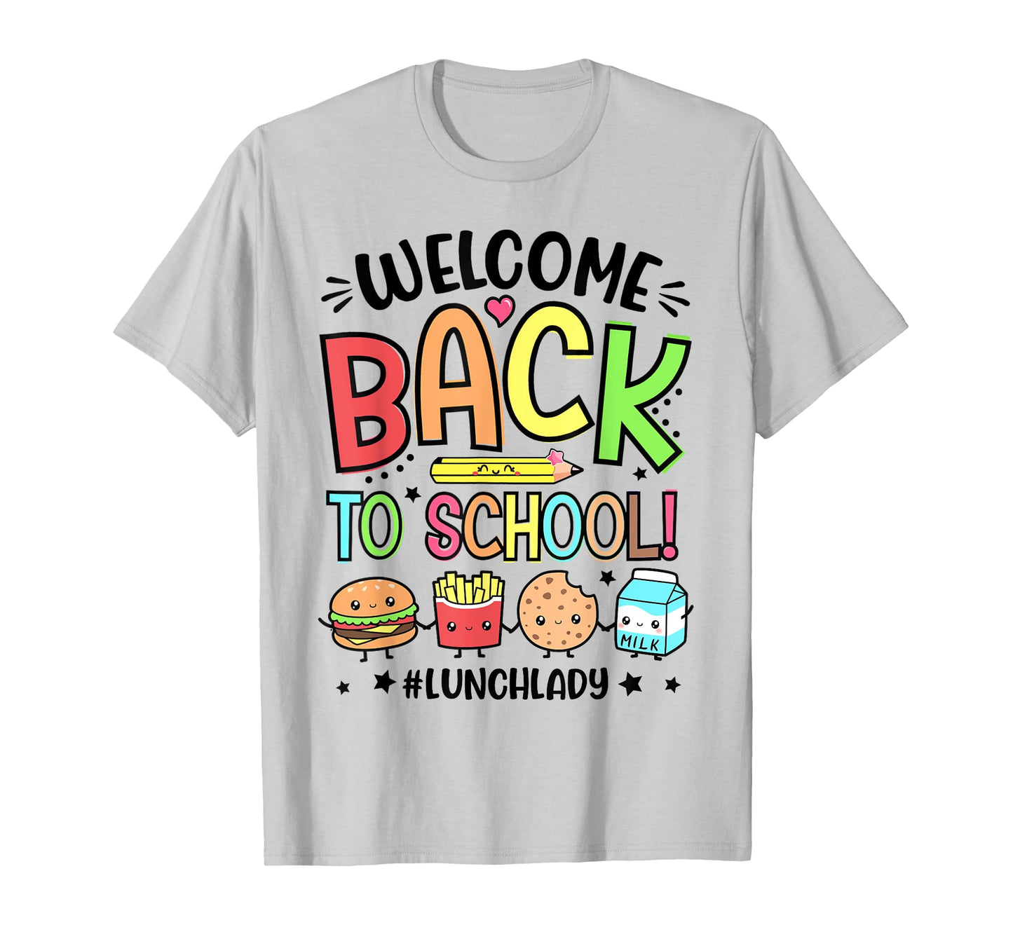 Lunch Lady Welcome Back To School 1st Day Of School Womens T-Shirt
