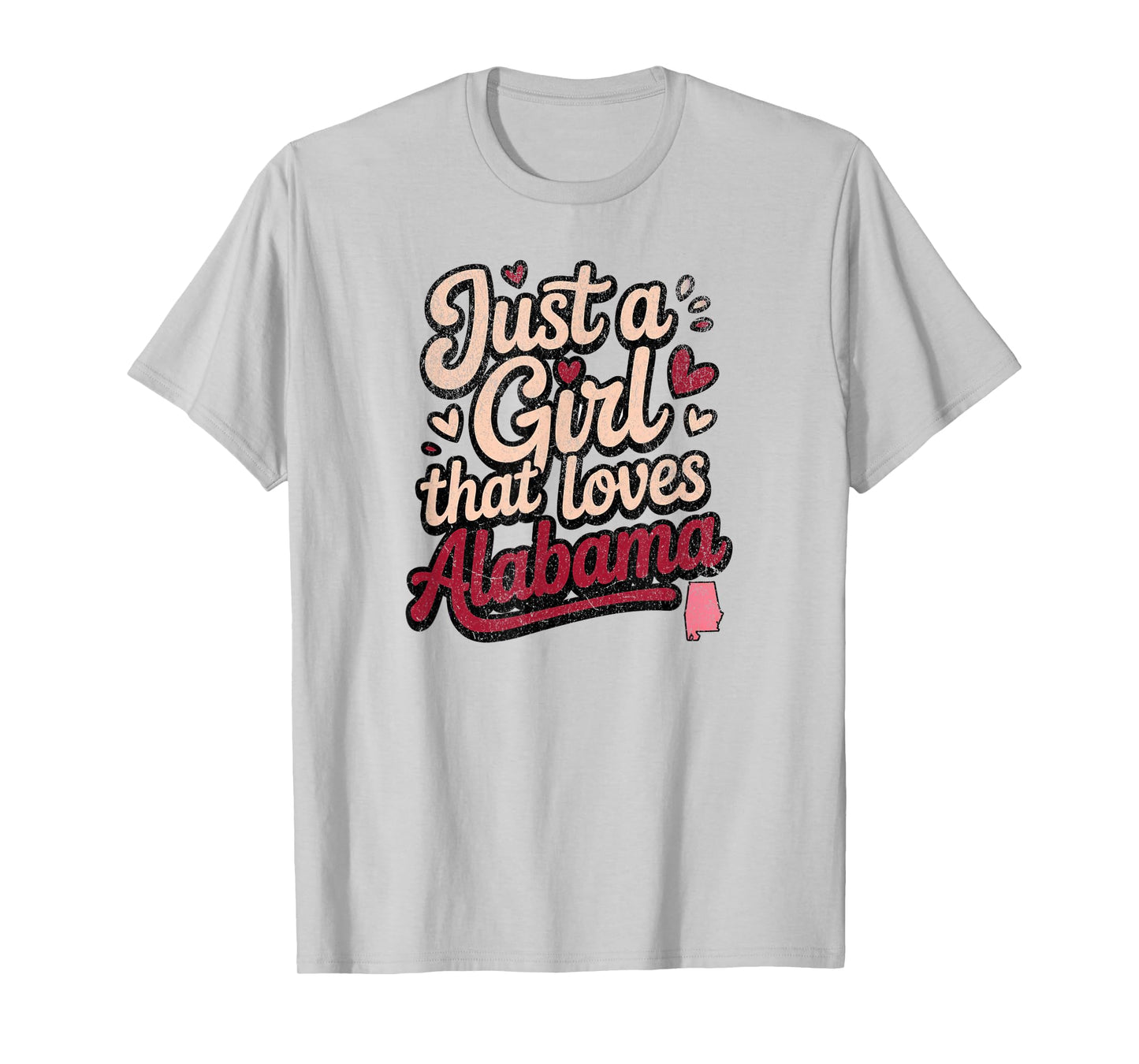 Just A Girl That Loves Alabama, Womens and Girls Fun T-Shirt