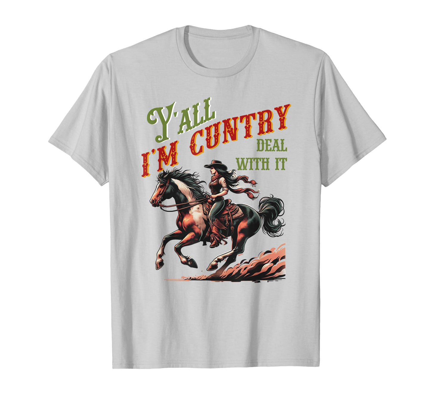Funny Southern Country Saying Cowboy Cowgirl Humor T-Shirt