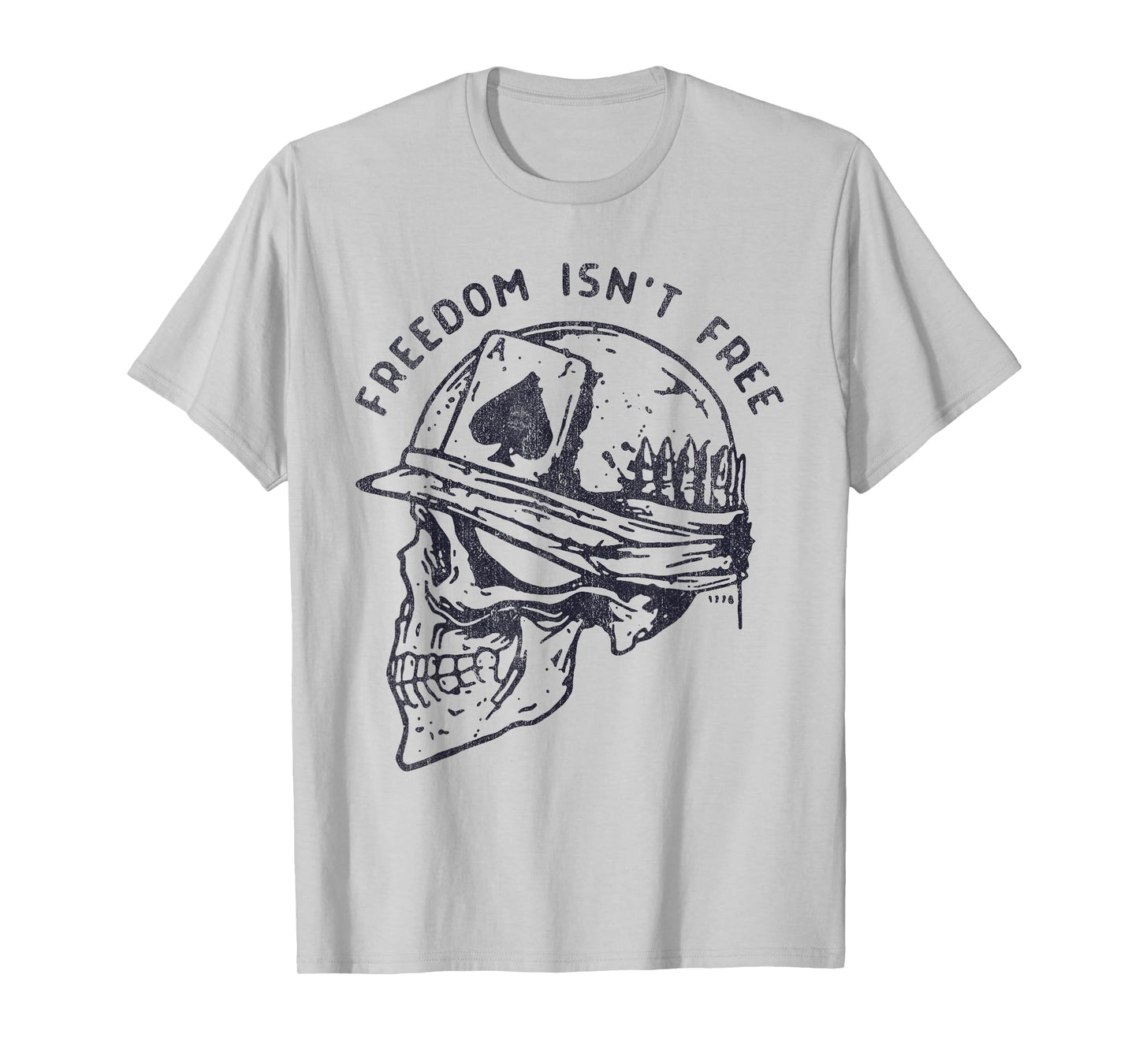 Freedom Isn't Free Skull Soldier Hat T-Shirt