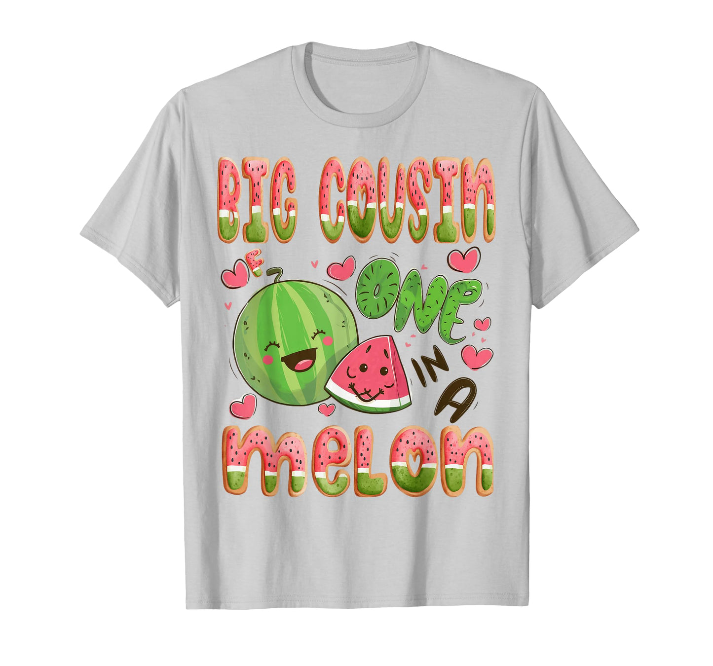 Big Cousin Of One In A Melon 1St Birthday Watermelon Bday T-Shirt