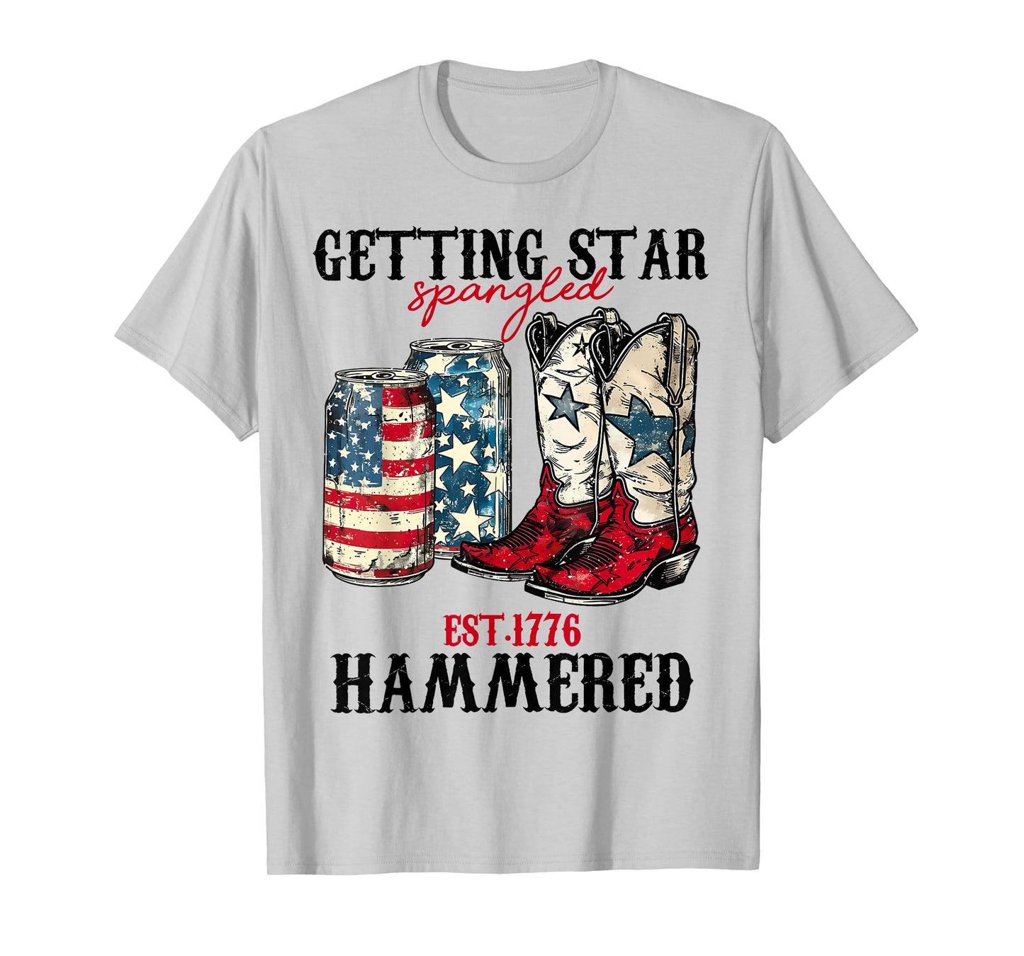 Getting Star Spangled Hammered Funny America 4th Of July T-Shirt