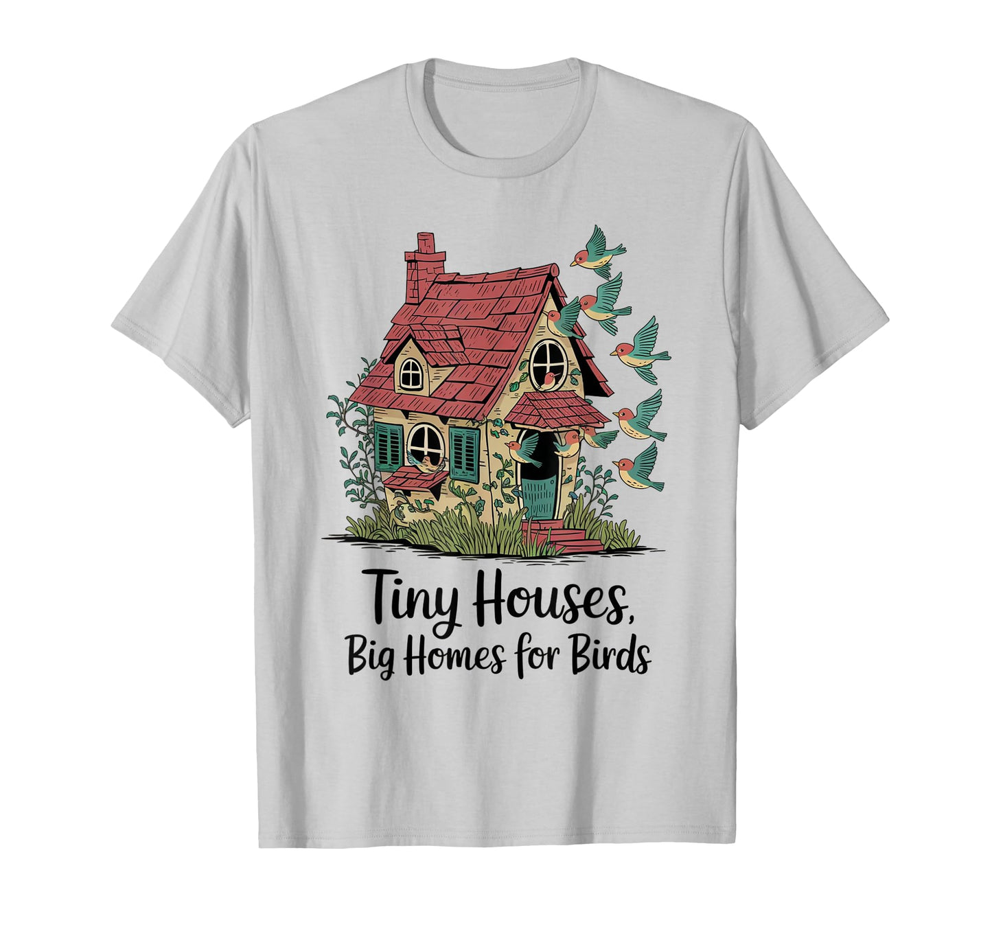 Tiny Houses Big Homes for Birds Cottage Scene T-Shirt
