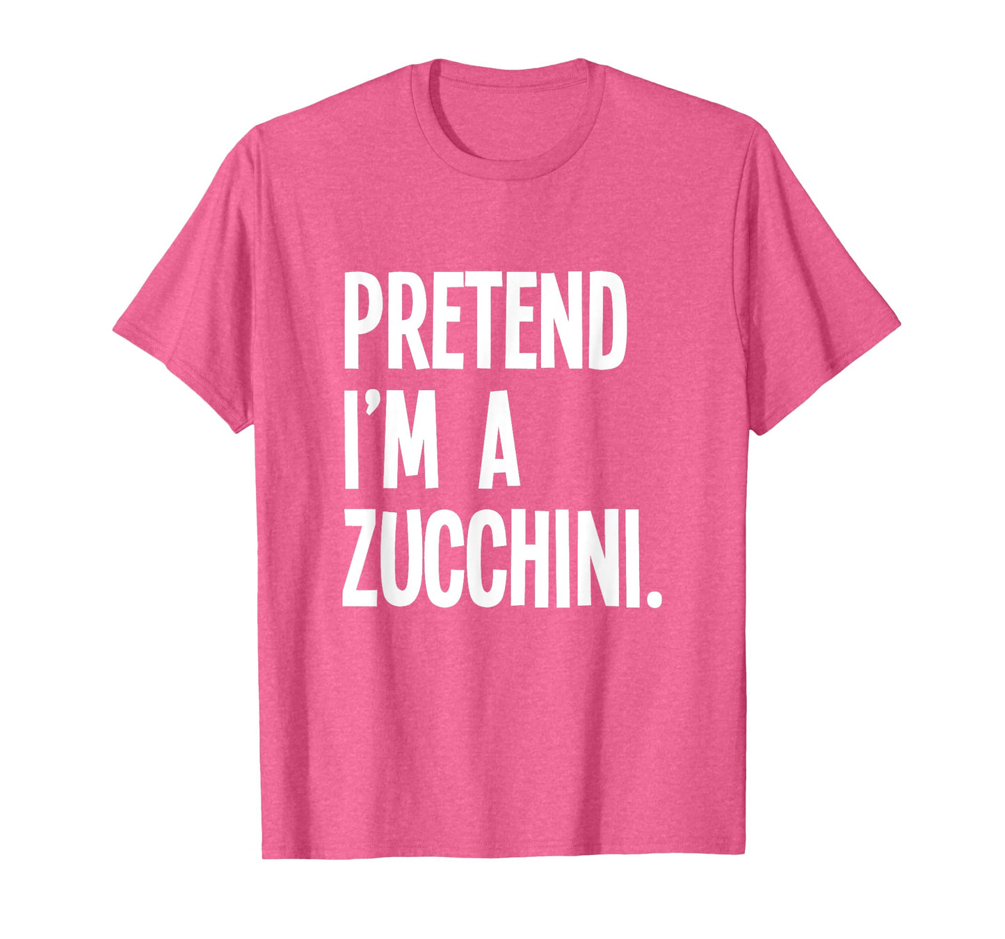 Pretend I'm A Zucchini Funny Halloween Party Costume T-Shirt