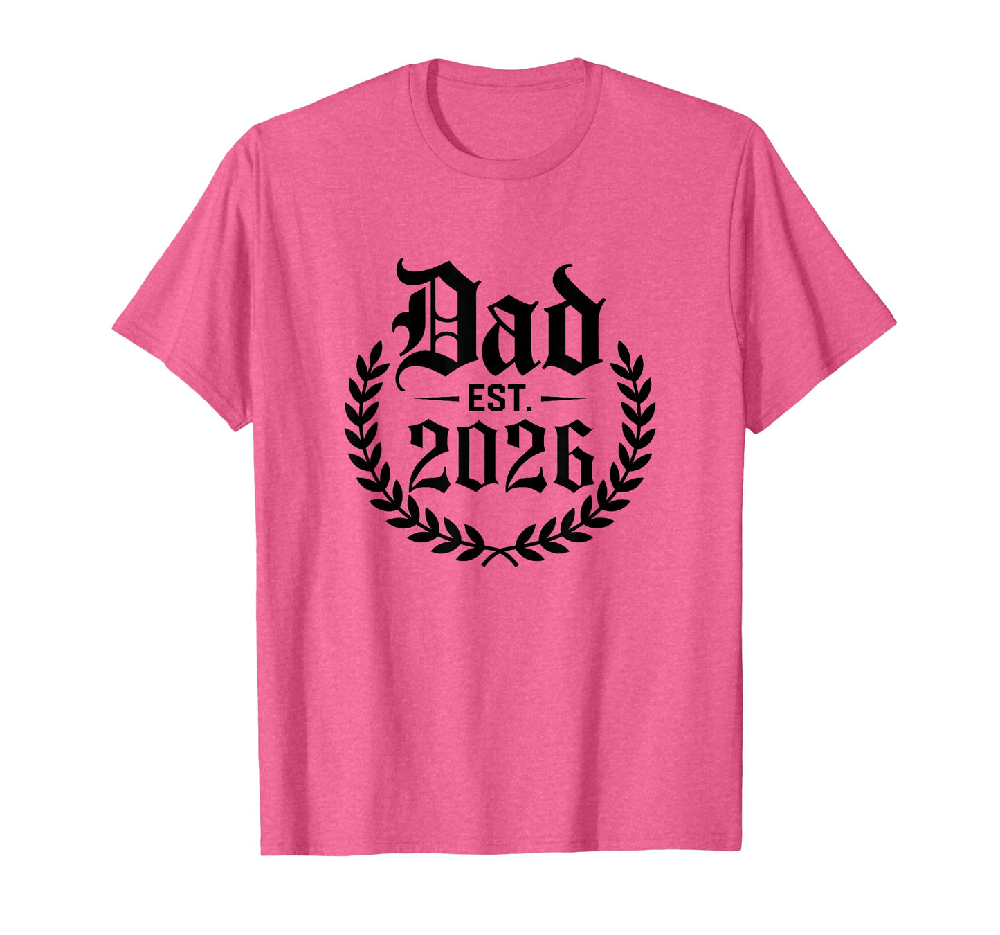 Dad Est 2026 Logo Dad 2026 Promoted To Daddy T-Shirt