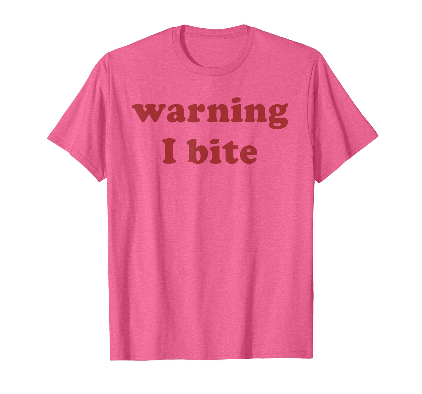Warning I Bite Funny Saying Quote Men Women Warning I Bite T-Shirt