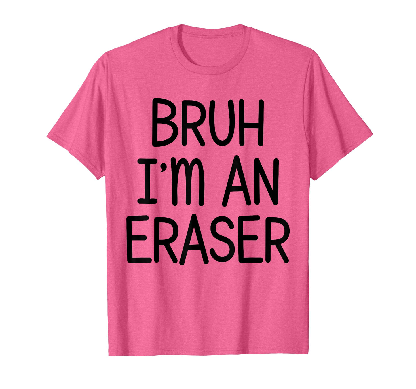 Pretend I'm An Eraser Funny Lazy Halloween Costume Party T-Shirt