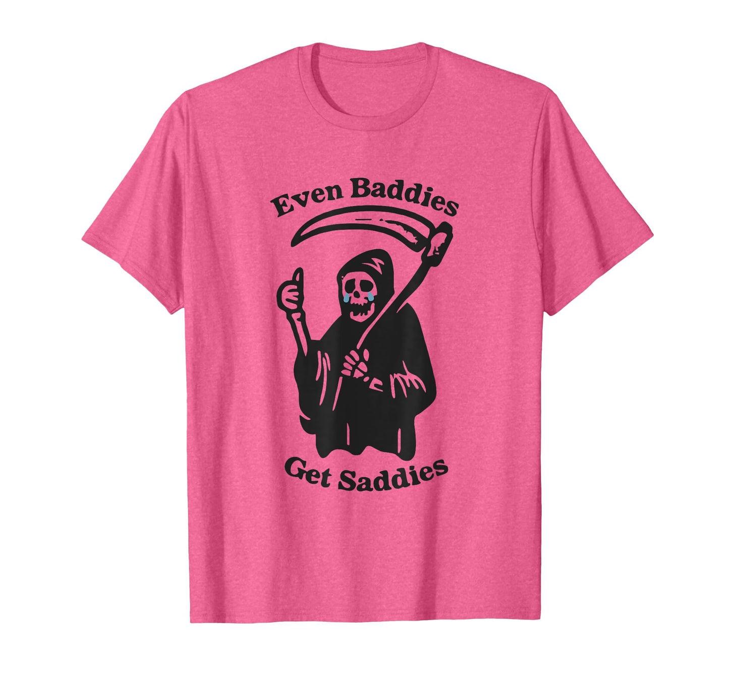Even Baddies Get Saddies Funny Grim Reaper Meme Halloween T-Shirt