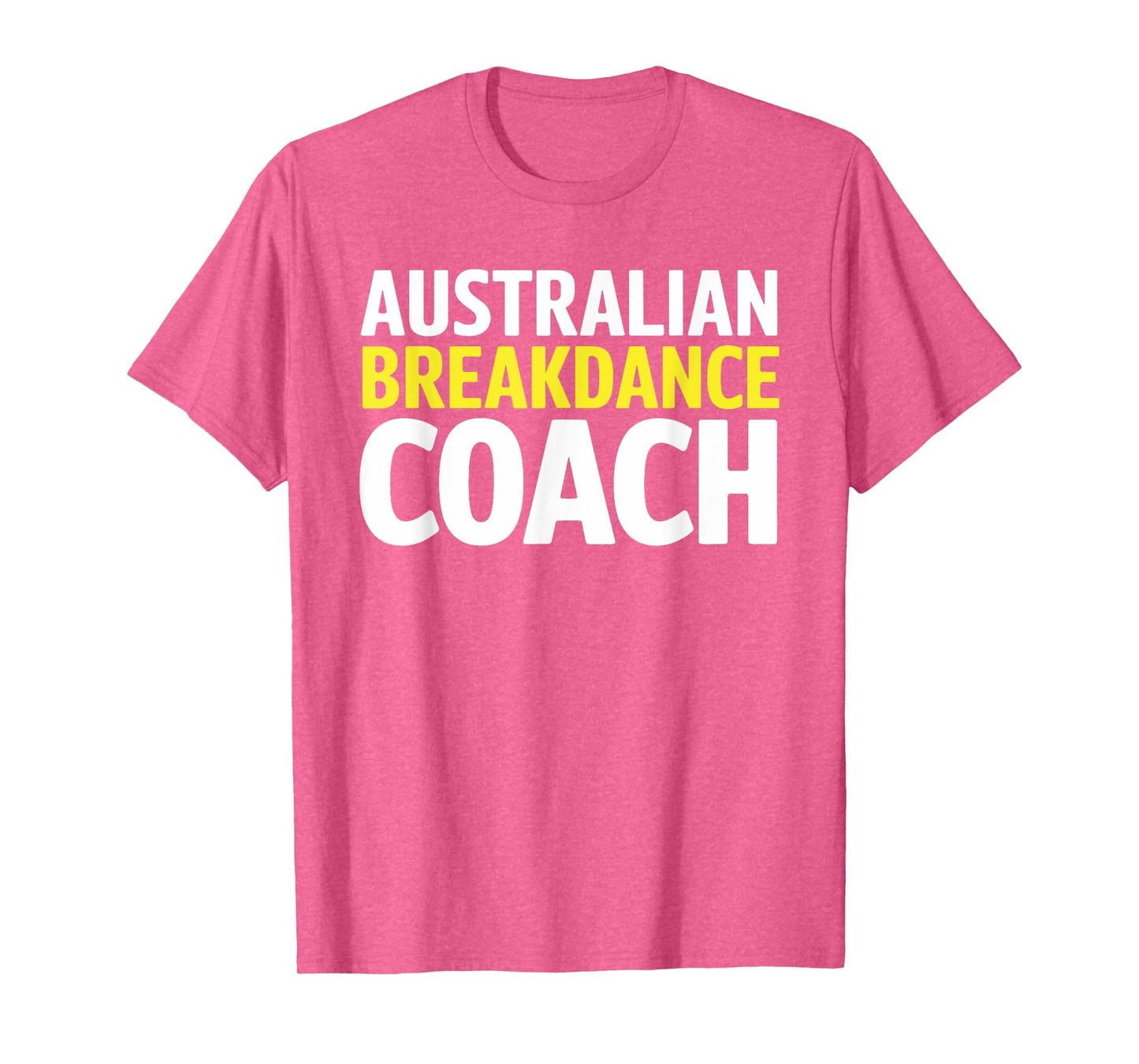 Australian Breakdancing Costume Break Dancer Coach Matching T-Shirt
