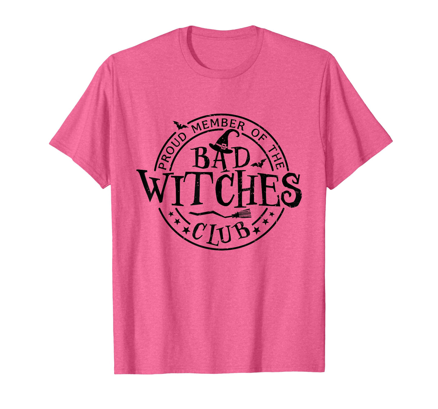 Proud Member Of Bad Witches Club Witchcraft Woman Halloween T-Shirt