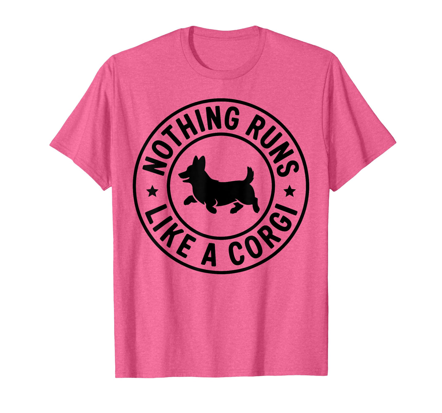 Nothing Runs Like A Corgi Funny Dog Lover Men Women Kids T-Shirt