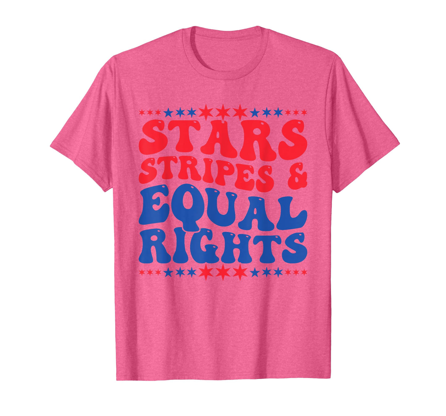 Stars Stripes And Equal Rights Women's Rights 4th Of July T-Shirt