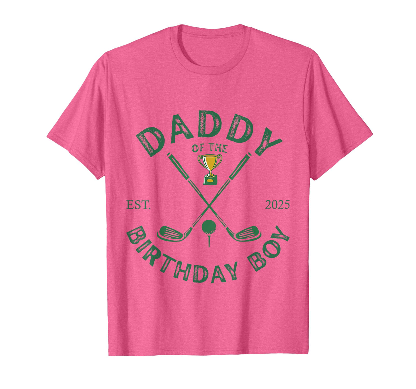 Golf 1st Birthday Hole in One Daddy of The Birthday Boy T-Shirt