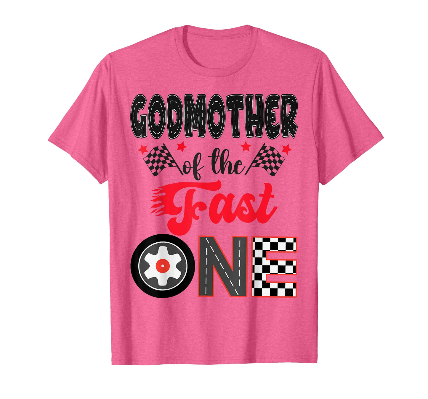 GodMother Of The Fast One Car Racing Dad 1St Birthday Boy T-Shirt