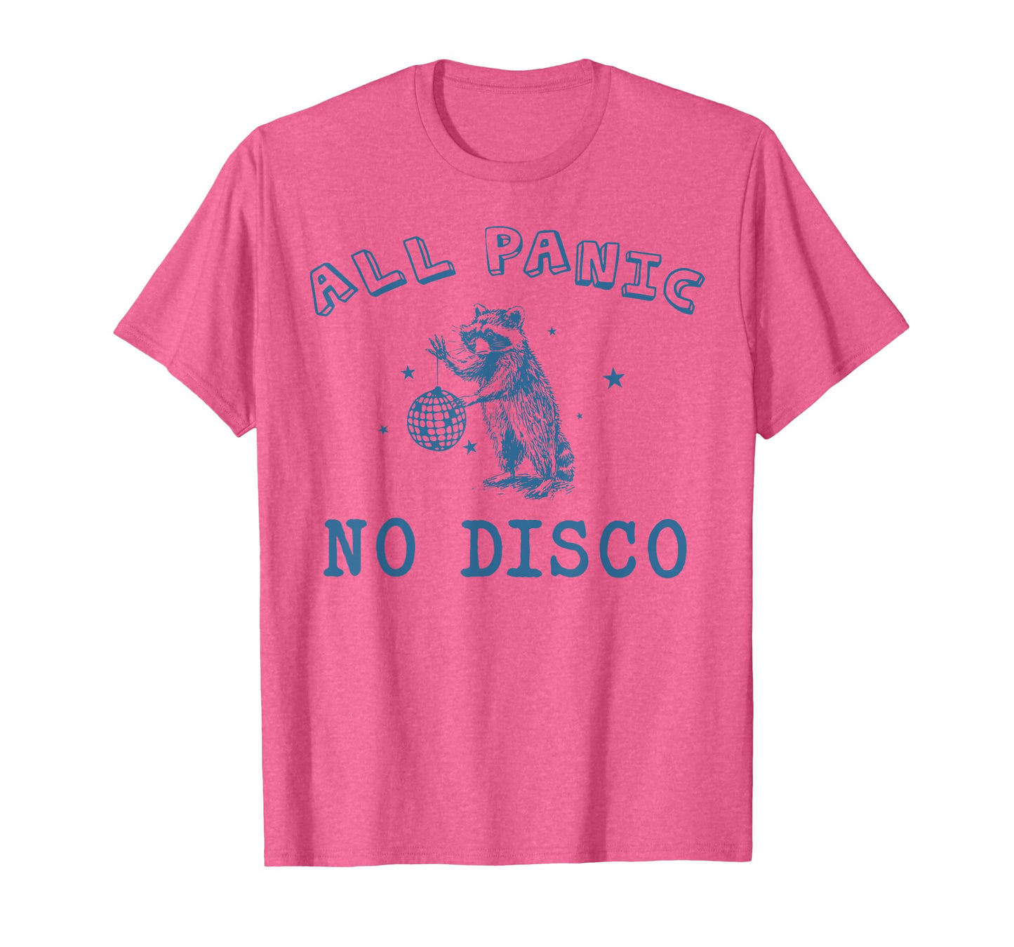 All Panic No Retro Disco Street Trash Cat Possum Raccoon T-Shirt for Men Women