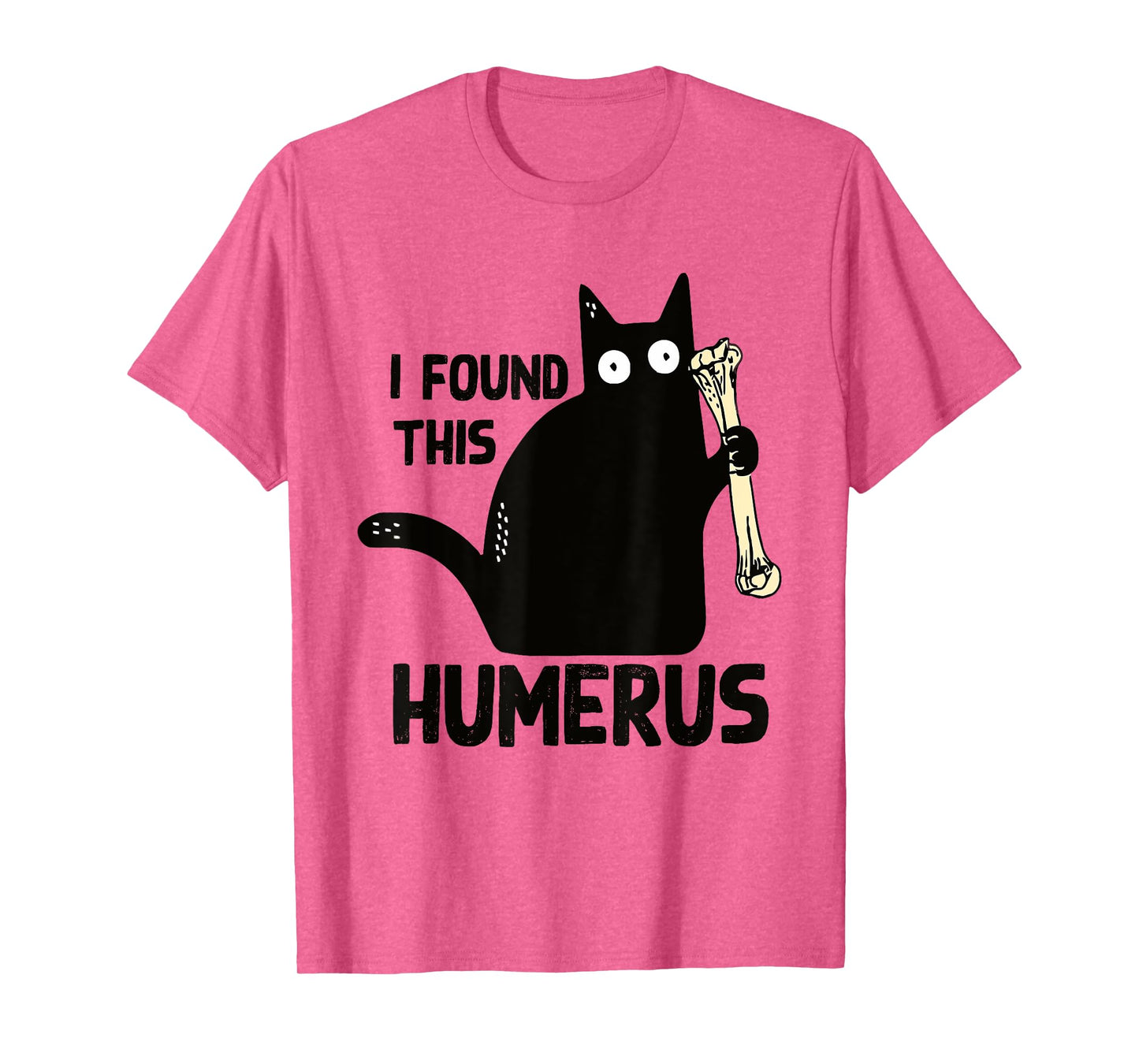 I Found This Humerus Halloween Cat Black Humorous Medical Men Women T-Shirt