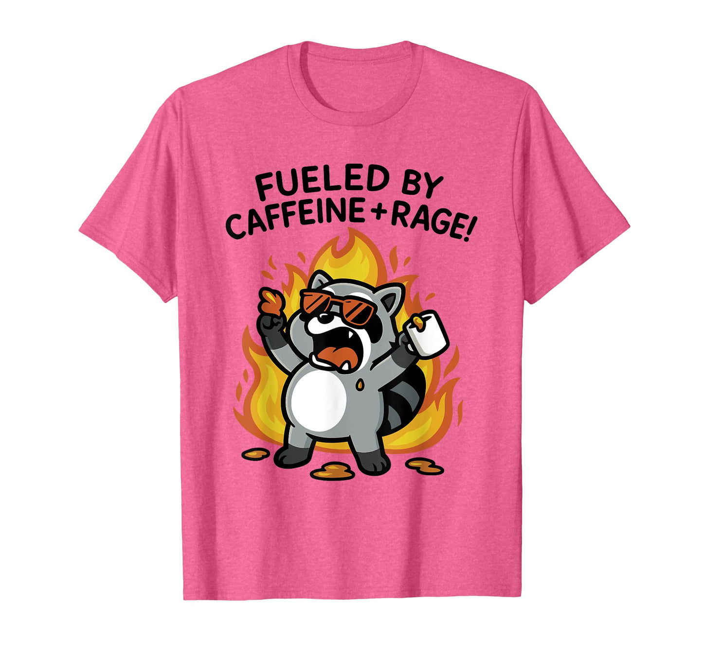 Funny Fueled By Caffeine Rage T-Shirt