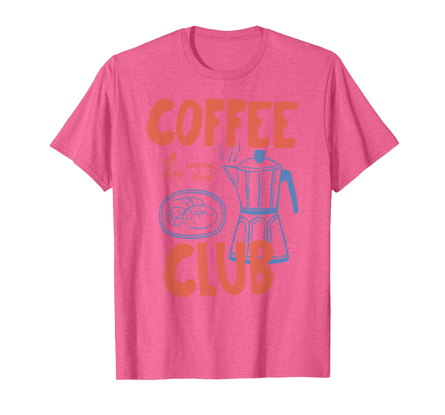 Vintage Retro Coffee Club Croissant Everyday Bakery Pastry T-Shirt