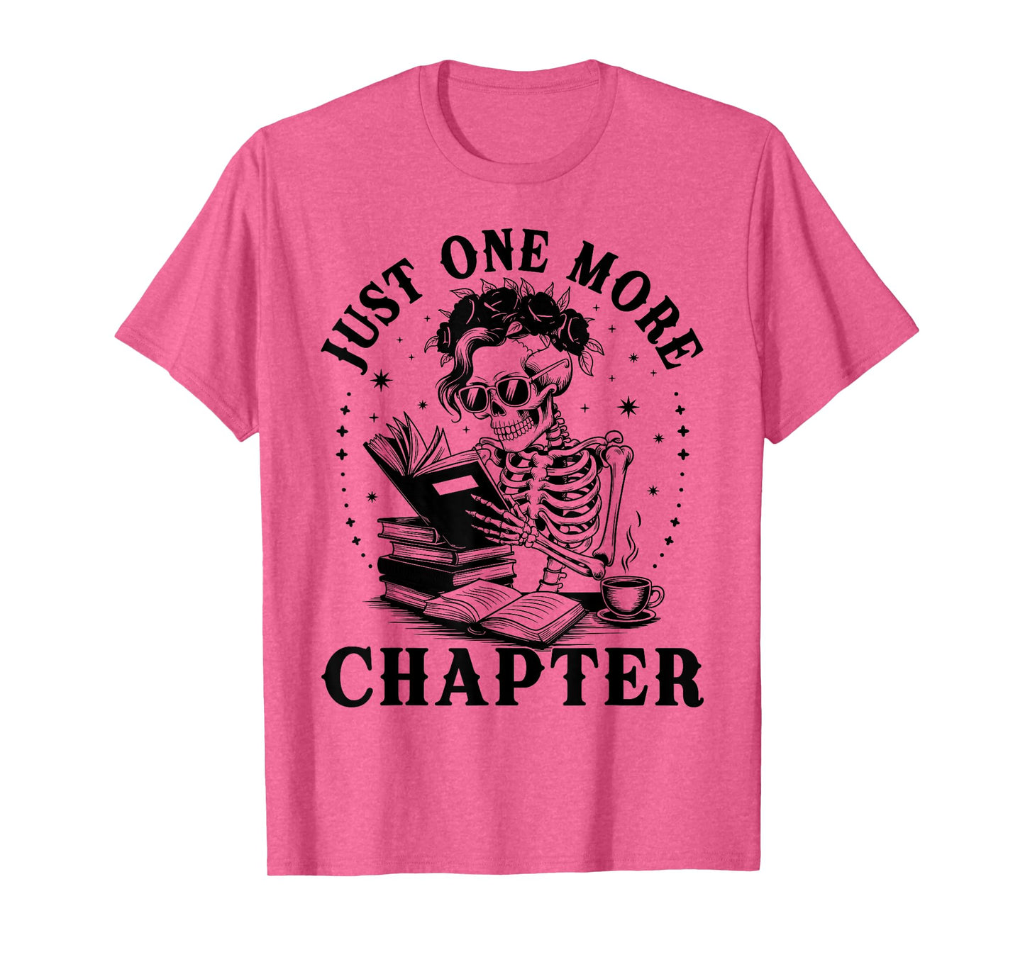 Funny Skeleton Reading Book Just One More Chapter Halloween T-Shirt