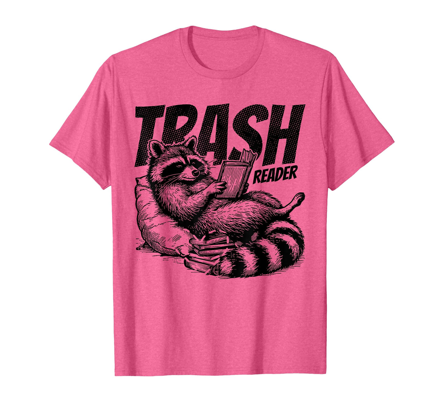 Trash Reader Funny Raccoon Reading Book Bookish Apparel T-Shirt