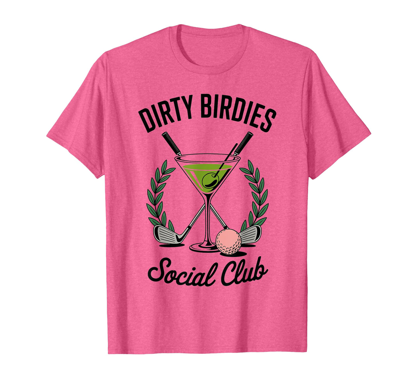 Dirty Birdies Social Club Golfing & Drinking Funny Adult T-Shirt