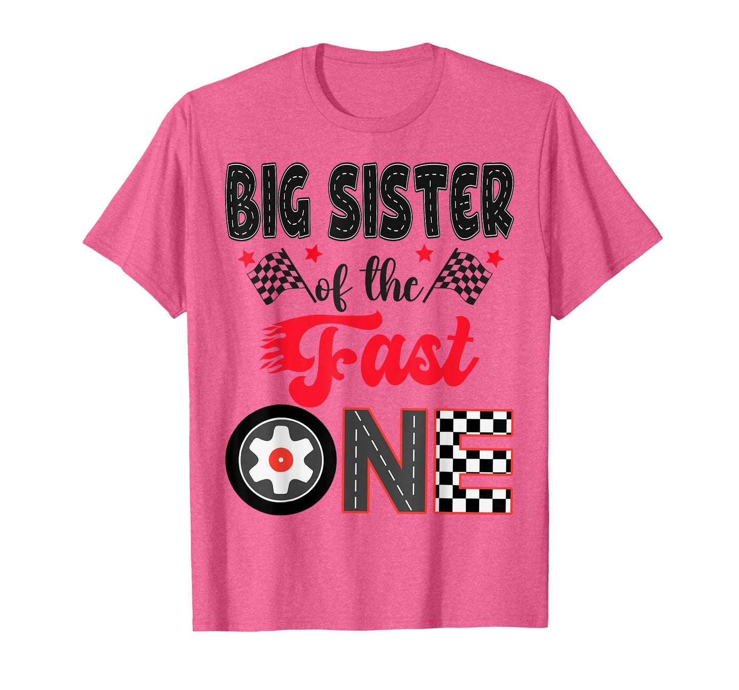 Big Sister Of The Fast One Car Racing Dad 1St Birthday Boy T-Shirt