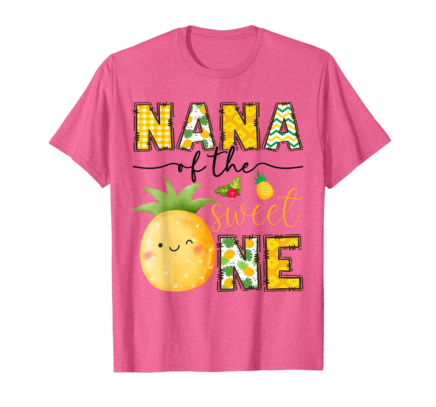 Nana Of The Sweet One Pineapple 1St Birthday Girl T-Shirt