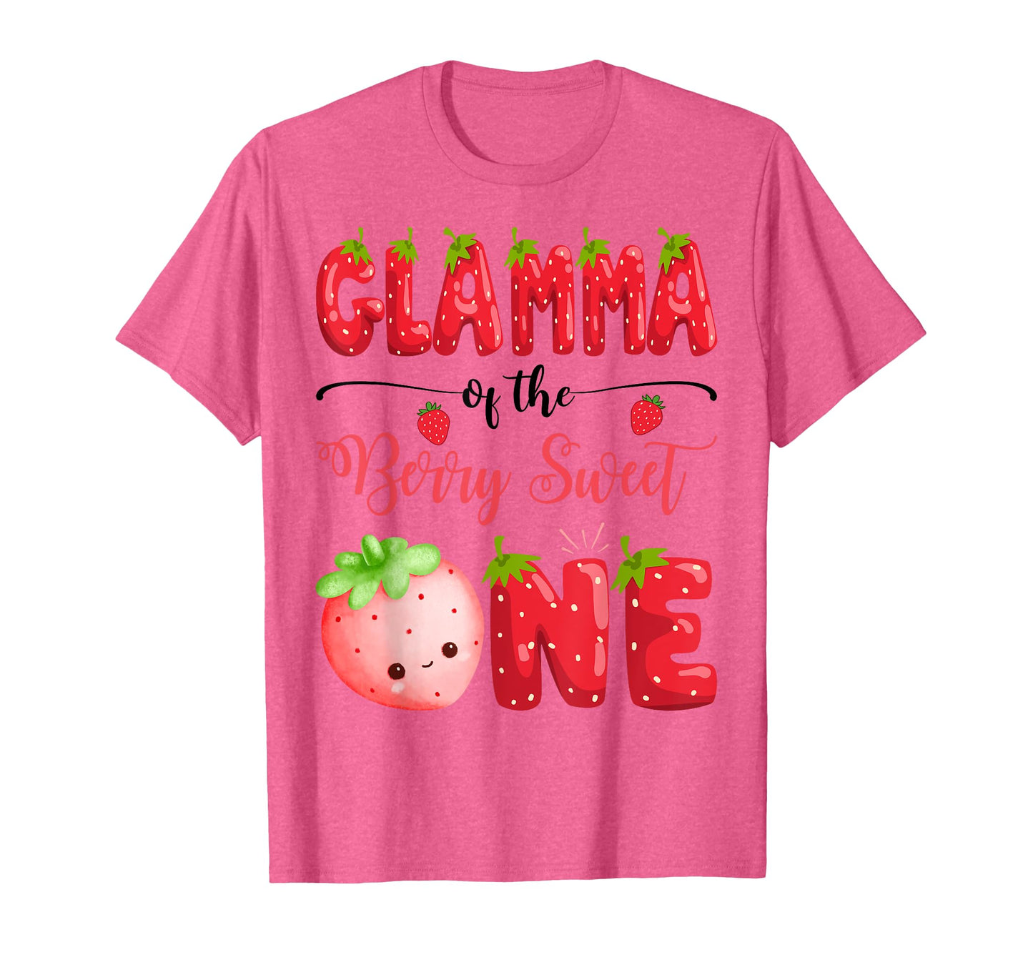 Glamma Of The Berry Sweet One Birthday Girl Strawberry T-Shirt
