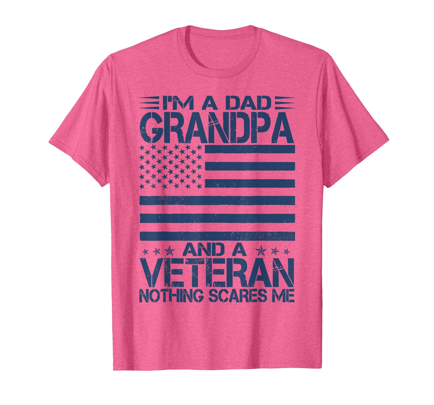I'm A Dad Papa And Veteran Funny Retro Dad Papa Grandpa T-Shirt
