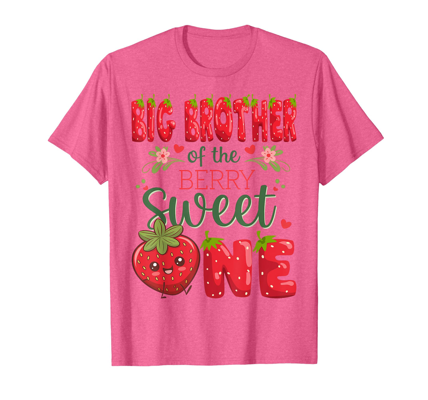 Big Brother Of The Berry Sweet One 1St Birthday Strawberry T-Shirt
